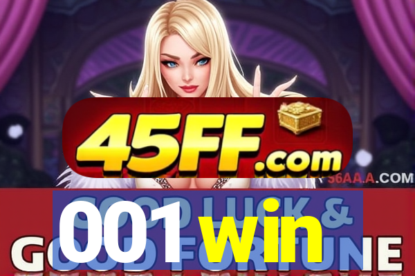 001 win